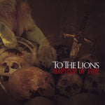 Baptism Of Fire [Audio CD] To The Lions