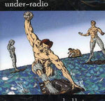 Bad-Heir Way [Audio CD] Under-Radio; Gregg Bissonette; James Sudakow; Mark Zonder; Matt Bissonette; Chris Howard; Robbie