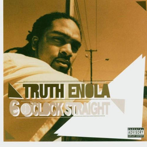 6 O' Clock Straight [Audio CD] Truth Enola