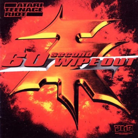 60 Second Wipe Out [Audio CD] Atari Teenage Riot