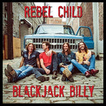 Rebel Child [Audio CD] Blackjack Billy