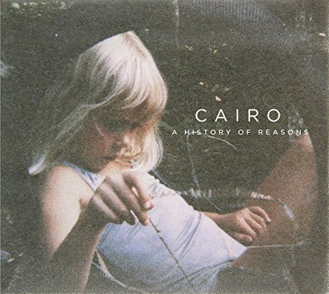 A History Of Reasons [Audio CD] Cairo