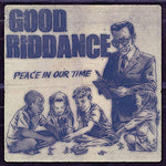 Peace in Our Time [Audio CD] Good Riddance