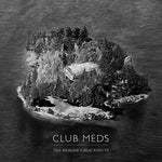 Club Meds [Audio CD] Dan Mangan + Blacksmith