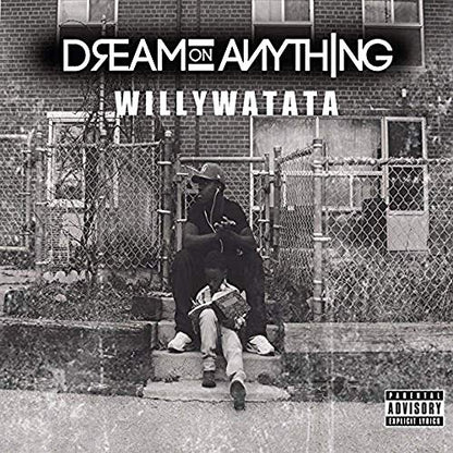 Dream on Anything [Audio CD] Willywatata