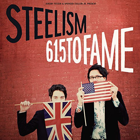 615 To Fame [Audio CD] Steelism and Jeremy Fetzer