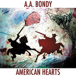 American Hearts [Audio CD] A.A. Bondy