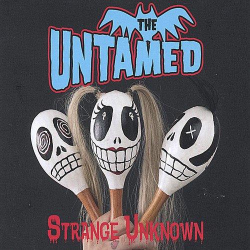 Strange Unknown [Audio CD] The Untamed