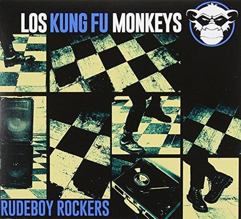 Rudeboy Rockers [Audio CD] Los Kung Fu Monkeys