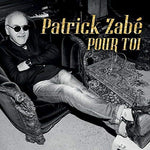 Pour Toi [Audio CD] Patrick Zabé