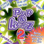 Pop & Kidz 2 [Audio CD] Various Artists