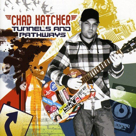 Tunnels & Pathways [Audio CD] Chad Hatcher