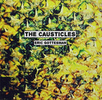 Eric Gottesman [Audio CD] The Causticles