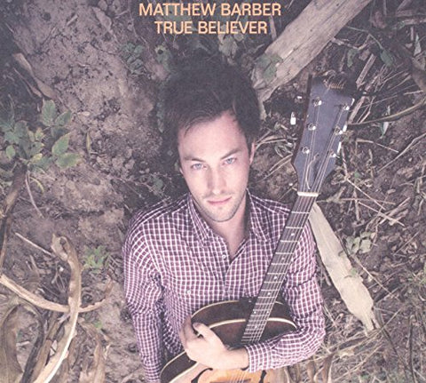 True Believer [Audio CD] Matthew Barber