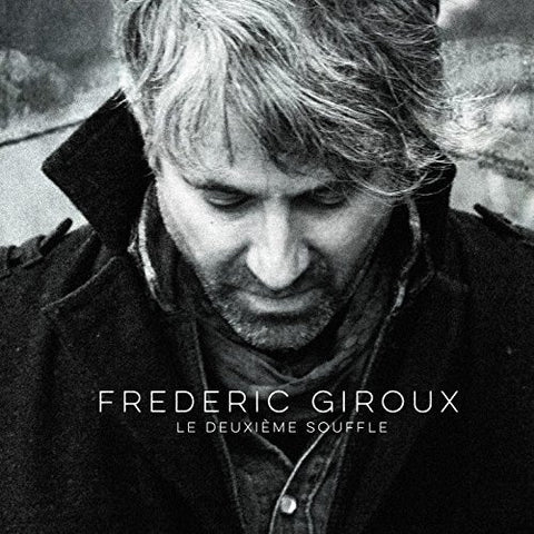 Le Deuxième Souffle [Audio CD] Frédéric Giroux