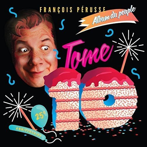L'Album du Peuple - Tome 10 [Audio CD] Pérusse, François