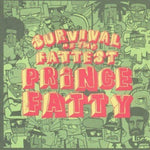 Survival of the Fattest [Audio CD] Prince Fatty; Nasser Bouzida; Mike Pelanconi; Michael Lee; Winston Francis; Trevor