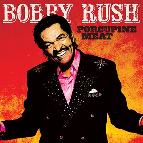 Porcupine Meat [Audio CD] Rush, Bobby