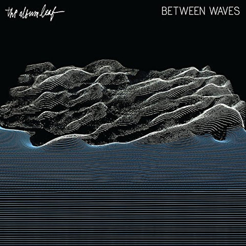 Between Waves [Audio CD] The Album Leaf