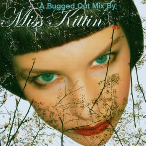 A Bugged Out Mix [Audio CD] Miss Kittin