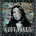 Makin' My Way [Audio CD] Parris, Rudy