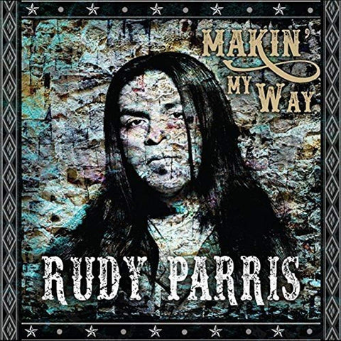 Makin My Way [Audio CD] PARRIS,RUDY