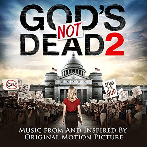 God's Not Dead 2 (Original Soundtrack) [Audio CD] God's Not Dead 2 (Music From & Inspired by O.S.T.)