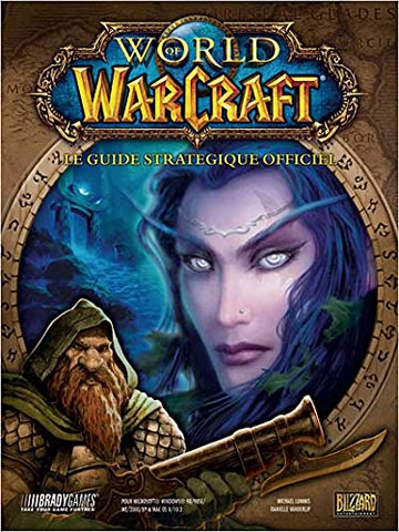 World of Warcraft Blizzard Entertainment Battle Chest Strategy Guide (French) [video game]