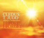 THINGS I REMEMBER BEFORE I FORGET / CLEDUS T. JUDD - US