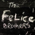 The Felice Brothers [Audio CD] The Felice Brothers and Jeremy Backofen