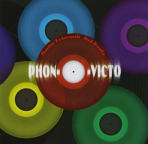 Phon-O-Victo [Audio CD] Martin Tetreault and Kid Koala