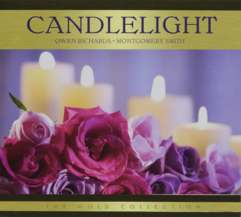 CANDLELIGHT / OWEN RICHARDS & MONTGOMERY SMITH - CA