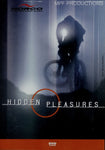 Hidden Pleasures [DVD]