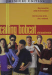 Calling Bobcat [DVD]