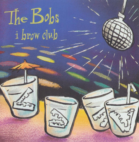 I Brow Club [Audio CD] BOBS
