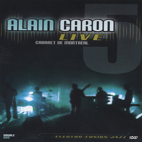 Alain Caron Live: Cabaret de Montreal [DVD]