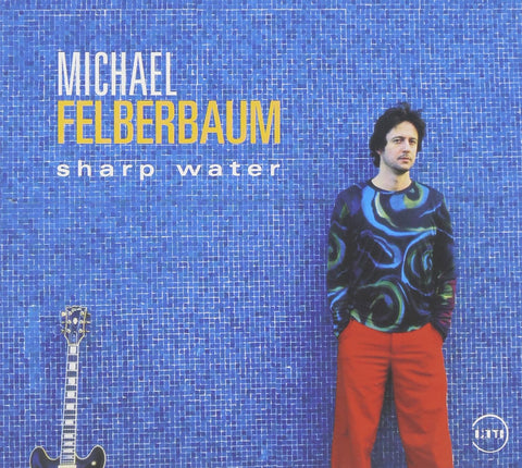 Sharp Water [Audio CD] Felberbaum,Michael
