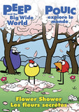 Peep and the Big Wide World - Flower Shower (Bilingual) [dvd] [2014]