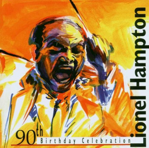 90th Birthday Celebration [Audio CD] Hampton, Lionel