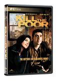 KILL THE POOR (DVD)