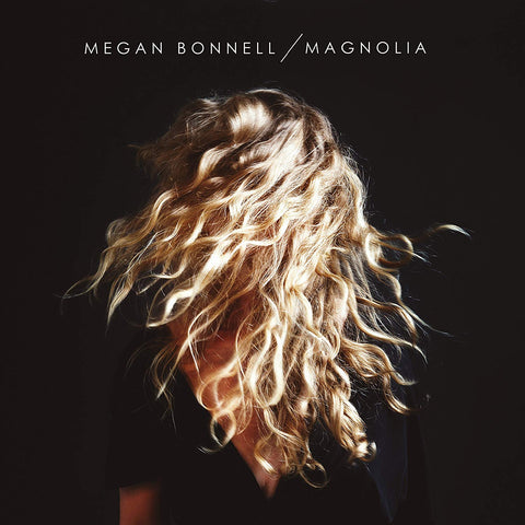 MAGNOLIA / MEGAN BONNELL - CA