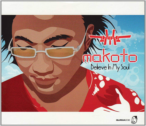 MAKOTO/BELIEVE IN MY SOUL