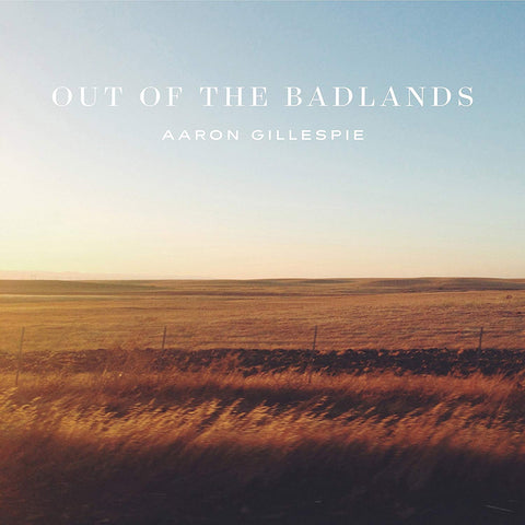 Out of the Badlands [Audio CD] Aaron Gillespie
