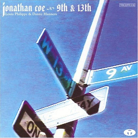 9th & 13th [Audio CD] Coe, Jonathon