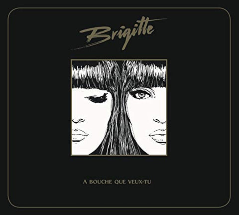 A Bouche Que Veux-Tu [Audio CD] Brigitte