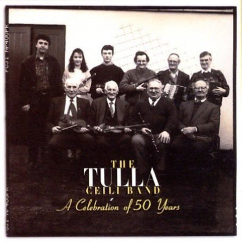 A Celebration Of 50 Years [Audio CD] TULLA CEILIDH BAND
