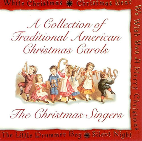 A Collection of Traditional American Christmas Carols [Audio CD] The Christmas Singers