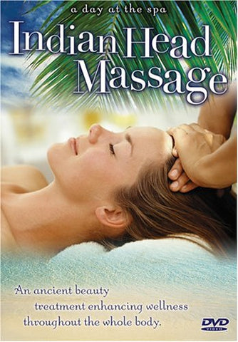 A Day at the Spa: Indian Head Massage [DVD]