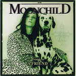 A Friend [Audio CD] Moonchild