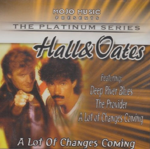 A Lot Of Changes Coming [Audio CD] Hall & Oates